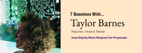 Seven Questions with Taylor Barnes