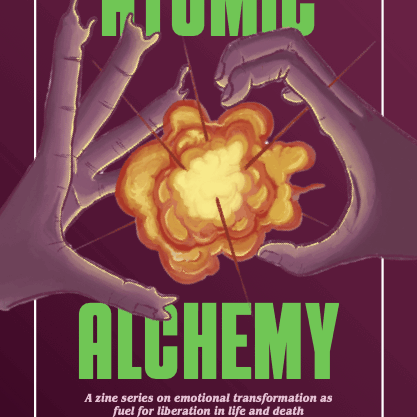 Atomic Alchemy Zine #2